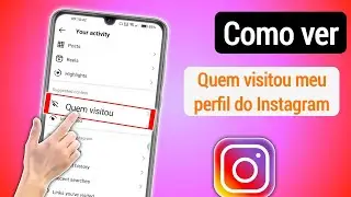 Como descobrir quem visualizou meu perfil do Instagram | Quem visitou meu perfil do Instagram (2025)