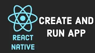 React Native Tutorial #1 Create & Run App Both Emulator