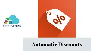 Programming Automatic Discounts in Oracle Hospitality Simphony POS