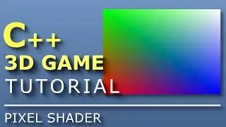 C++ 3D Game Tutorial 8: Creating 3D Engine - Pixel Shader