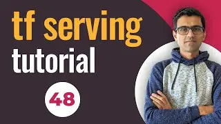 tf serving tutorial | tensorflow serving tutorial | Deep Learning Tutorial 48 (Tensorflow, Python)