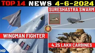 Indian Defence Updates : Wingman Stealth Fighter,4.25 Lakh Carbines Order,Sureshastra Swarm Drones