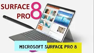 2022 Surface Pro 8 Unboxing and First Look | Surface Pro 7 Unboxing and First Impressions 8 Vs 7