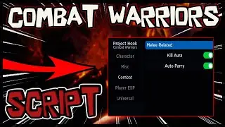 NEW | Combat Warriors Script [BEST] Very OP 🔥