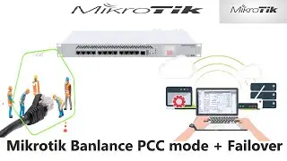 Mikrotik Load Balance PCC  Mode + Failover ||| Hotspot Path