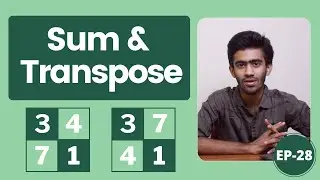 Addition of Matrix & Transpose of Matrix | C-Programming Ep-27 | Tamil | code io