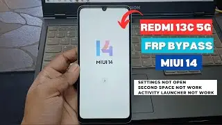 All Redmi MIUI 14 FRP Bypass | Redmi 13C 5G FRP Unlock No second space, No Activity launcher | A2GSM