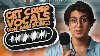 How to get a CRISP vocal mix (FL Studio)