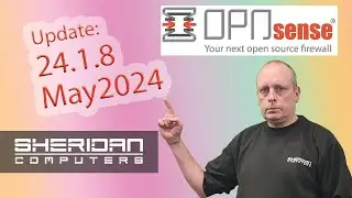 OPNsense 24.1.8, May 2024 Update