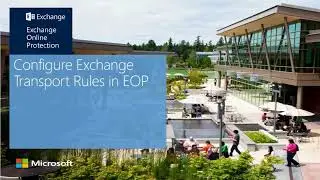 Office 365 - Configuring the Exchange Transport Rules.