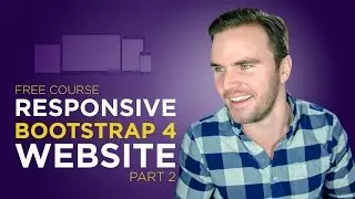 Bootstrap 4 Tutorial [#5] Hand-code a Responsive Website (Part 2)