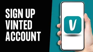 How to Sign Up Vinted Account 2024 | Creat/Open Vinted Account