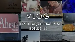 VLOG | EHLİYET BAŞVURUM İPTAL OLDU, SUNUMLAR, SINAVLAR