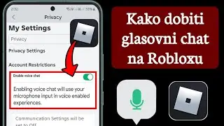 Kako dobiti glasovni chat na Robloxu (2024) | Omogućite glasovni chat u Robloxu