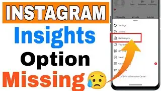 How to Fix Instagram Insights Option Not Showing || Fix Instagram Insights Option Missing