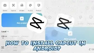How to install Capcut in Android | How to install Capcut in India | How to install Capcut app
