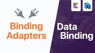 Binding Adapters - Data Binding | Android Studio Tutorial