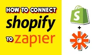 How to Connect Shopify to Zapier (Quick & Easy)