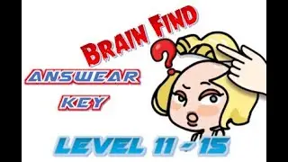 Brain Find Games Level 11 - 15 #answear Key