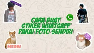 Trik... Cara Buat Stiker WhatsApp Sendiri Menggunakan Foto