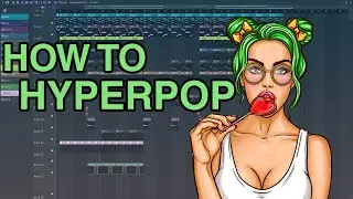 how to make hyperpop