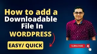 WordPress Tutorial: How to Add a Downloadable File in WordPress (step by step) !