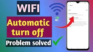 wifi connection automatically turning off | wifi not working on android  | wifi auto disconnect fix