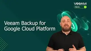 #021 Veeam Backup for GCP - Installation und Konfiguration