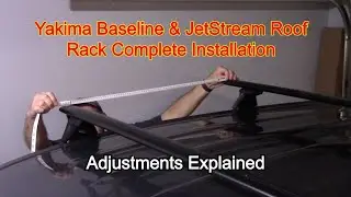 Yakima Baseline & JetStream Roof Rack Installation
