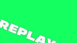 Replay Green Screen | Green Screen Effect | Green Screen Clips | Green Screen Animation #greenscreen