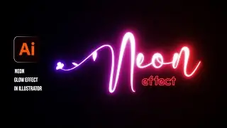 Neon Glow Effect in Adobe Illustrator | Neon Glow Effect | Neon effect