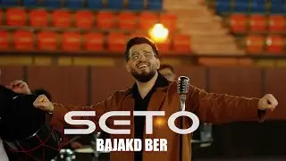 Seto - Bajakd Ber (Official Music Video) 2025