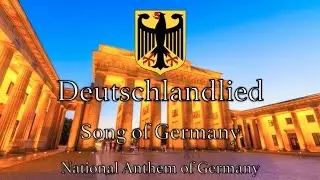 National Anthem: Germany - Deutschlandlied [NEW VERSION]
