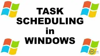 Windows Scheduler | Automate and Optimize Your Workflow | Tasks Scheduling