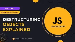 How to Destructure Objects in JavaScript 🚀 | Web Development Tutorial #78