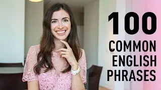 LEARN 100 COMMON PHRASES IN ENGLISH IN 20 MINUTES