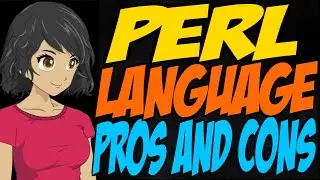 Perl Language Pros and Cons