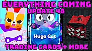 😱 TRADING CARDS, SUPER AXOLOTL, AND MORE - EVERYTHING COMING THIS UPDATE 48 IN PET SIMULATOr 99