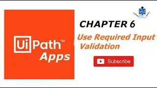 Use Required Input Validation in UiPath Apps