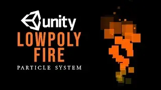 Low Poly Fire VFX Unity Particle System || How to make a Low Poly Fire in unity Particle System VFX