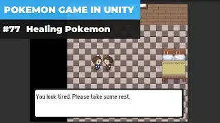 Make A Game Like Pokemon in Unity | #77 - Healing Pokemon