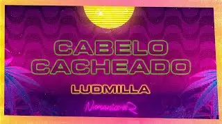 LUDMILLA - Cabelo Cacheado - Numanice #2