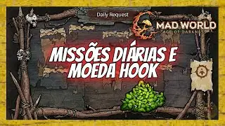 Mad World Age of Darkness guia sobre missões diárias e como ganhar a moeda currency Hook