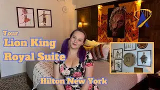 Lion King Royal Suite Tour at Hilton New York Times Square