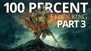 Elden Ring 100% Walkthrough (All Quests, Endings and Platinum Trophy) Part 3