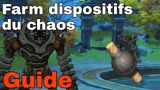 FARM les DISPOSITIFS du CHAOS (gardien des ruines) Guide Genshin Impact FR