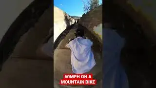 60MPH ON A MOUNTAIN BIKE!