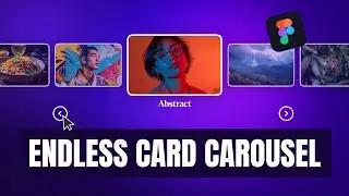 Create ENDLESS CARD CAROUSEL Animation In Figma | Figma Tutorial