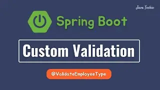 Spring Boot - Creating Custom Annotation For Validation | InterviewQA | JavaTechie