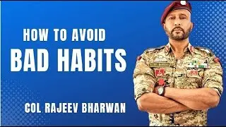 How to avoid Bad Habits by Military retired officer